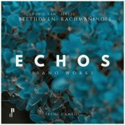 Irene Cantos - Echos. Piano Works by Beethoven & Rachmaninoff (2024)