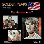 VA - Golden Years 1948-1957 · The Hits from A to Z · , Vol. 41 (2023)