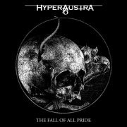 Hyperaustra - The Fall of all Pride (2023)