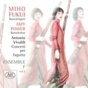 Ensemble F, Amy Power, Miho Fukui - Vivaldi: Concerto per fagotto, Vol. 2 (2018)