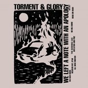 Torment & Glory - We Left a Note with an Apology (2021)