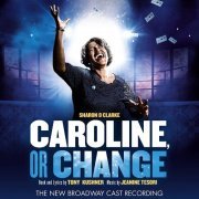 Jeanine Tesori - Caroline, or Change (The New Broadway Cast Recording) (2021) [Hi-Res]