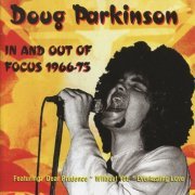 Doug Parkinson - In & Out Of Focus 1966-75 (1996)