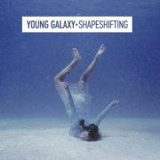 Young Galaxy - Shapeshifting (2011)