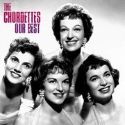 The Chordettes - Our Best (Remastered) (2019)