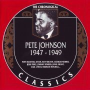 Pete Johnson - The Chronological Classics: 1947-1949 (2000)