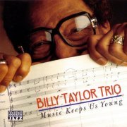 Billy Taylor - Music Keeps Us Young (2022)