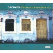 Eumir Deodato - The Bossa Nova Sessions Vol. 2 (2003)