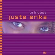 Princess Erika - Juste Erika (2011)