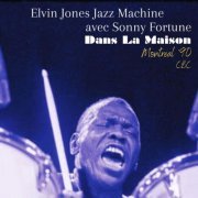 Elvin Jones - Dans La Maison (Live Montreal '90) (2023)