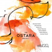 The Ostara Project, Jodi Proznick & Amanda Tosoff - The Ostara Project (2022) [Hi-Res]