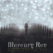 Mercury Rev - The Light In You [Japanese Edition] (2015)