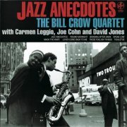 Bill Crow Quartet - Jazz Anecdotes (2015) [Hi-Res]