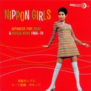 VA - Nippon Girls: Japanese Pop, Beat & Bossa Nova 1966-70 (2009)
