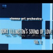 Vienna Art Orchestra - Duke Ellington's Sound Of Love Vol. 2 (2003)
