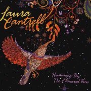 Laura Cantrell - Humming By The Flowered Vine (2005)