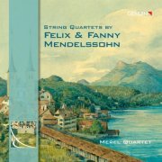 Merel Quartet - Strings Quartets by Felix & Fanny Mendelssohn (2011) [Hi-Res]