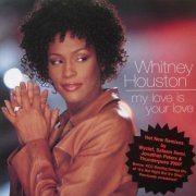 Whitney Houston - My Love Is Your Love (CDM) (1999)