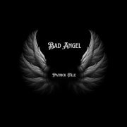 Patrick Fille - Bad Angel (2024)