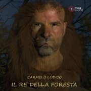 Carmelo Lodico - Il re della foresta (2023) Hi-Res