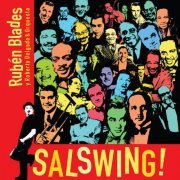 Rubén Blades, Roberto Delgado & Orquesta - SALSWING! (2021)
