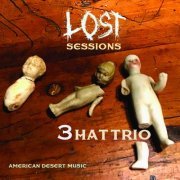3Hattrio - Lost Sessions (2021)