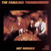 The Fabulous Thunderbirds - HOT NUMBER (1997)