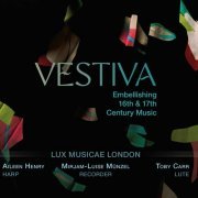 Lux Musicae London - Vestiva (2024)