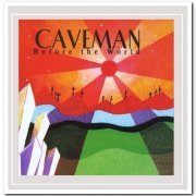 Caveman - Before The World (2002)