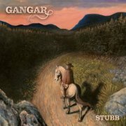 GANGAR - Stubb (2023) [Hi-Res]