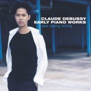See Siang Wong - Debussy: Early Piano Works (2020) [Hi-Res]
