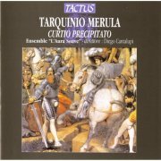 Diego Cantalupi & L'Aura Soave Cremona - Merula: Curtio Precipitato (2012)