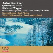 Hans Knappertsbusch, Wiener Philharmoniker, Kirsten Flagstad, Birgit Nilsson - Anton Bruckner: Symphony No. 3 "Wagner" - Richard Wagner: Parsifal (Kundry's Aria), Tristan und Isolde (Prelude & Liebestod) (2022) [Hi-Res]