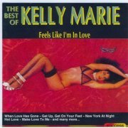 Kelly Marie - Feels Like I'm In Love - The Best Of Kelly Marie (1996)