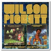 Wilson Pickett - Pickett In The Pocket & Join Me And Let's Be Free (2015)