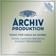 Schola Cantorum Basiliensis, August Wenzinger - Music For Viola Da Gamba (2014)