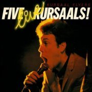 Kursaal Flyers - Five Live Kursaals (Reissue) (1977/2020)