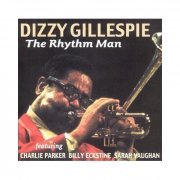 Dizzy Gillespie - The Rhythm Man (2000)