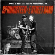 Bruce Springsteen & The E Street Band - 2024-04-07 Kia Forum, Inglewood, CA (2024) [Hi-Res]