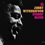Jimmy Witherspoon - Evenin' Blues [Remastered Limited Edition] (1964/2017) [Vinyl]