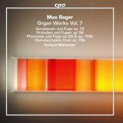 Gerhard Weinberger - Reger: Organ Works, Vol. 7 (2021)
