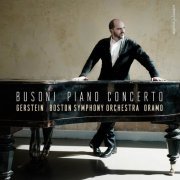 Kirill Gerstein - Busoni: Piano Concerto (2019) [Hi-Res]