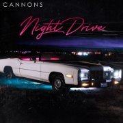 Cannons - Night Drive (2017)