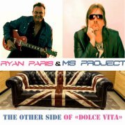 Ryan Paris & Ms Project - The Other Side Of "Dolce Vita" (2024)