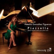 Natalia González Figueroa - Piazzolla: Obras Desconocidas para Piano Solo (2021)