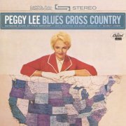 Peggy Lee - Blues Cross Country (1961)