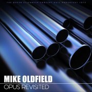 Mike Oldfield - Opus Revisited (Live 1973) (2024)