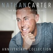 Nathan Carter - The Best Of The First 10 Years - Anniversary Collection (2020)