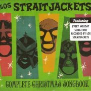 Los Straitjackets - Complete Christmas Songbook (2018) [CD Rip]