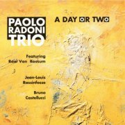 Paolo Radoni Trio - A Day Or Two (1993)